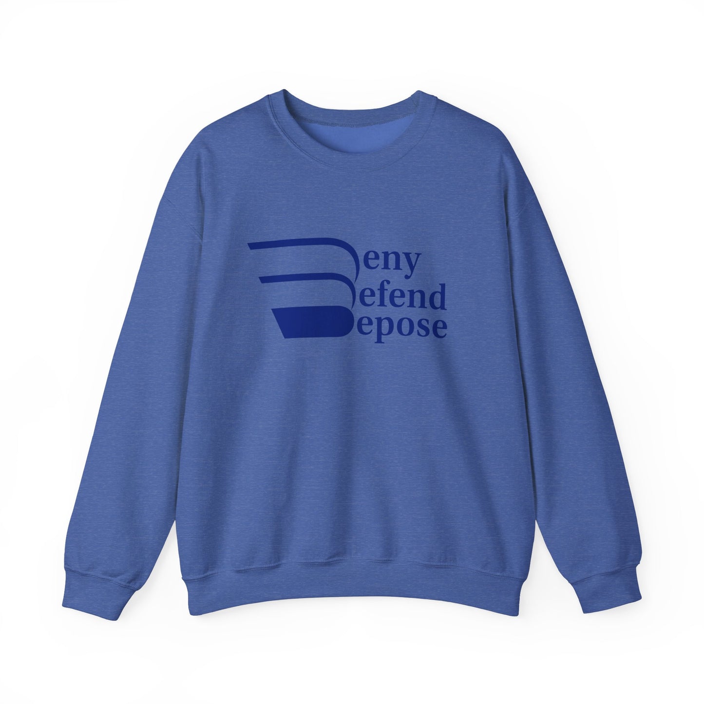 Deny Defend Depose Unisex Crewneck Sweatshirt