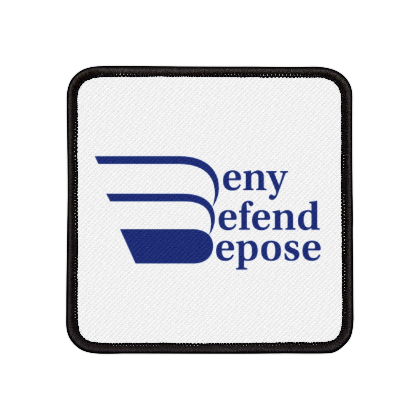 Deny Defend Depose Iron-On Patches