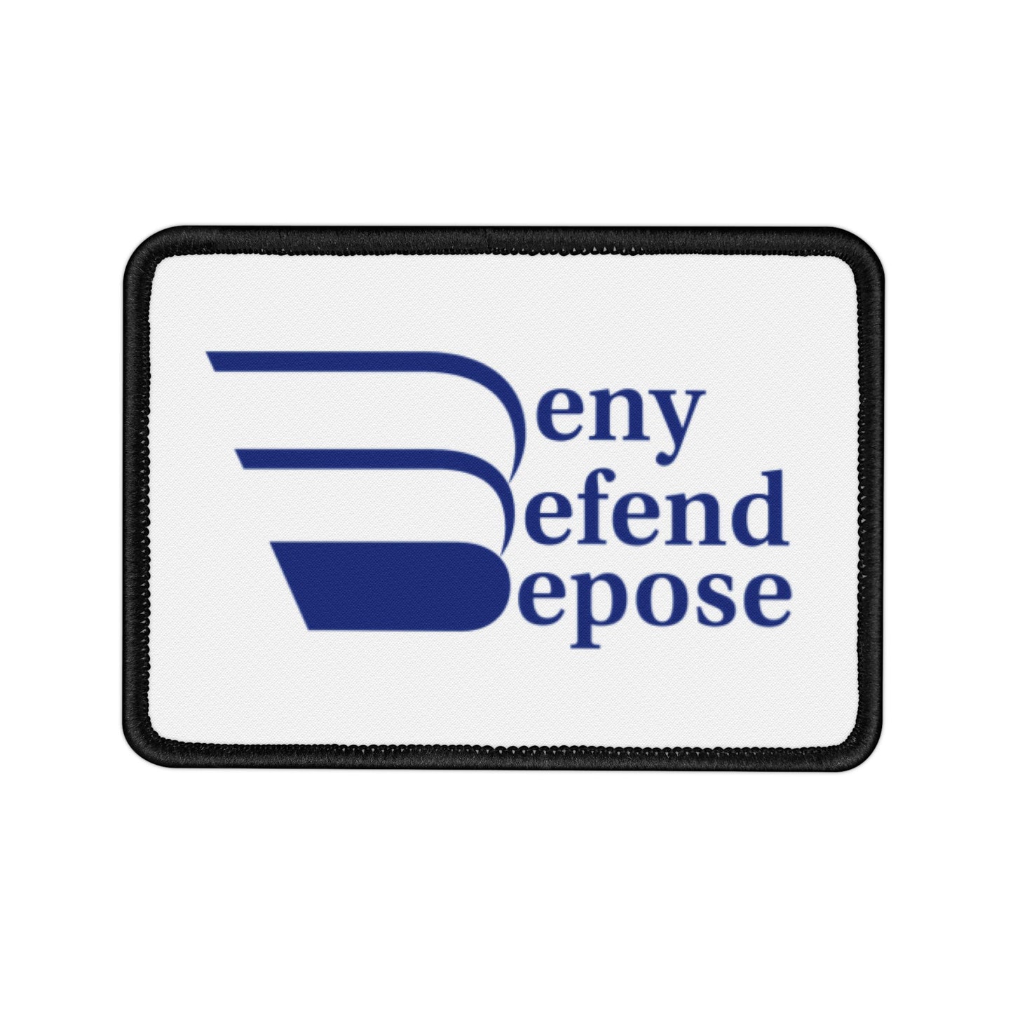 Deny Defend Depose Iron-On Patches