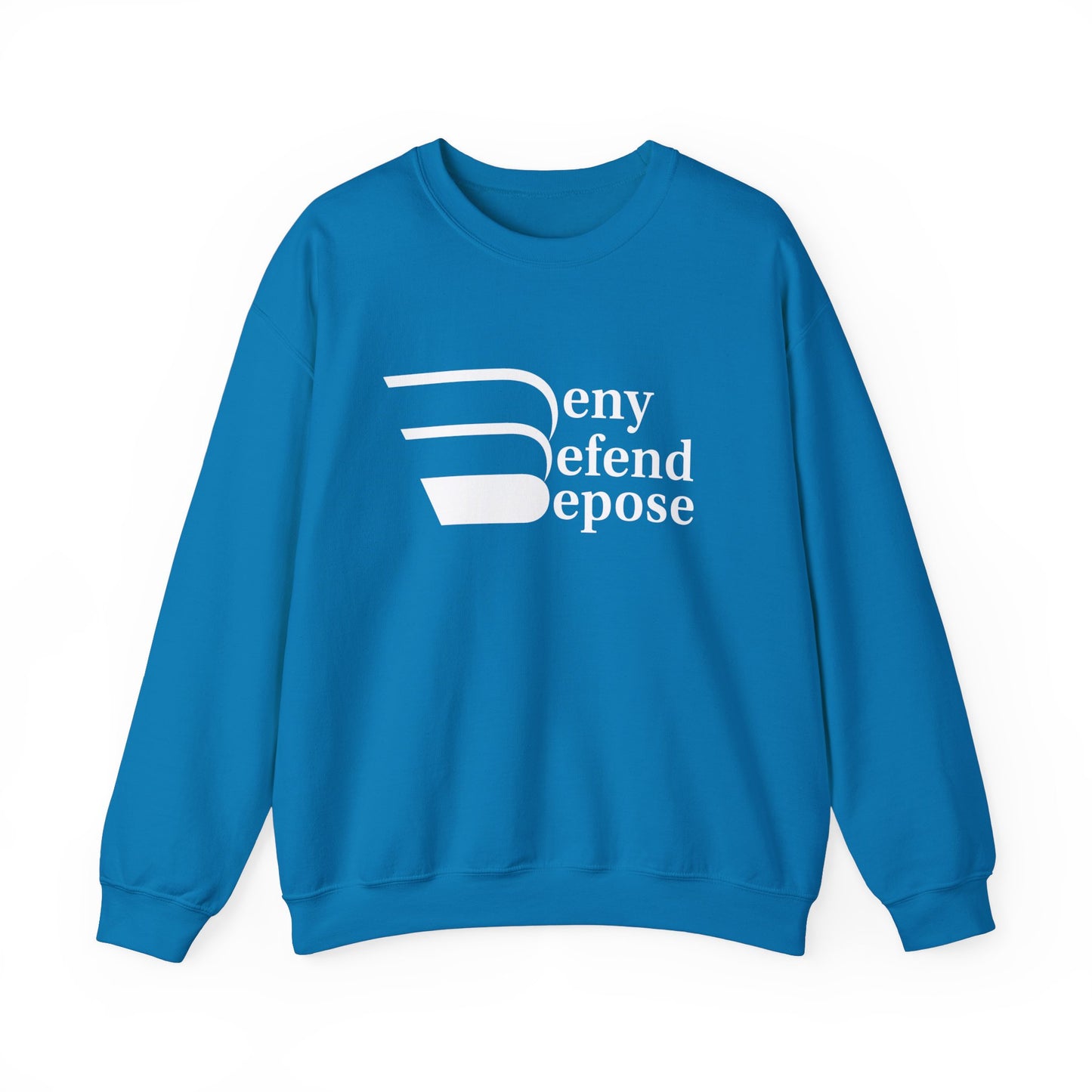 Deny Defend Depose Unisex Crewneck Sweatshirt