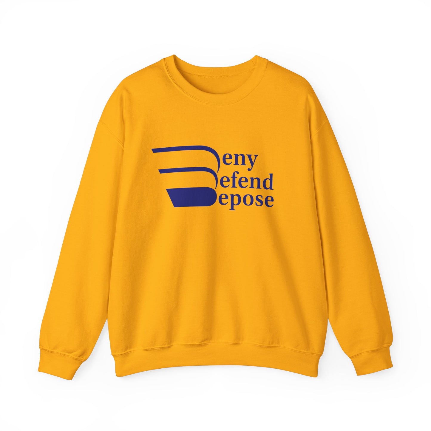 Deny Defend Depose Unisex Crewneck Sweatshirt