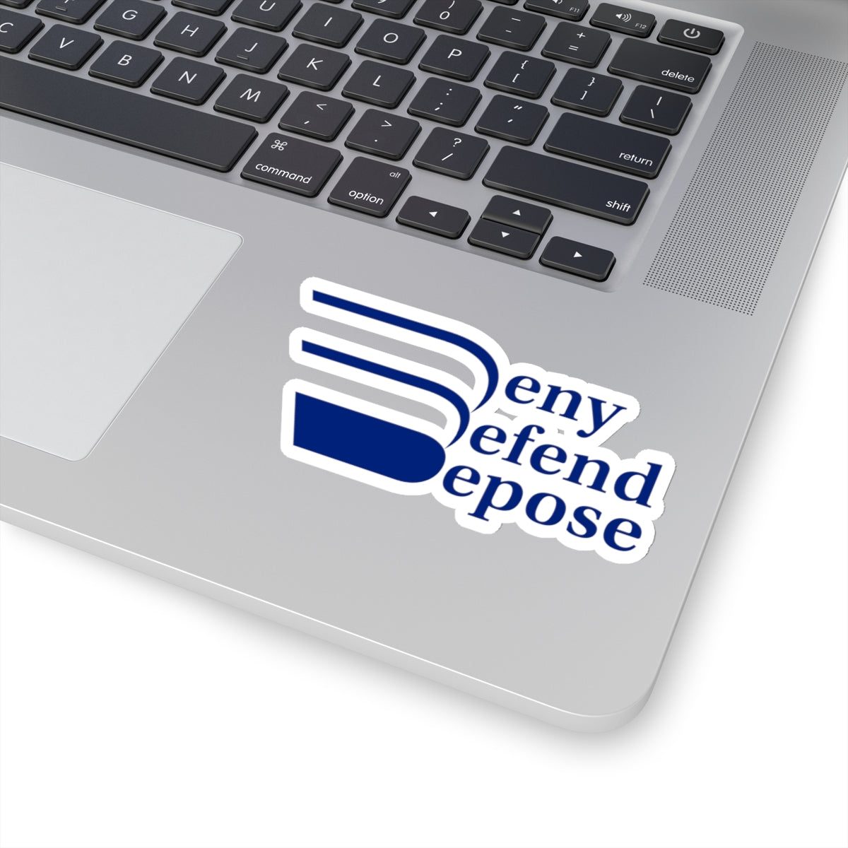 Deny Defend Depose Kiss-Cut Stickers