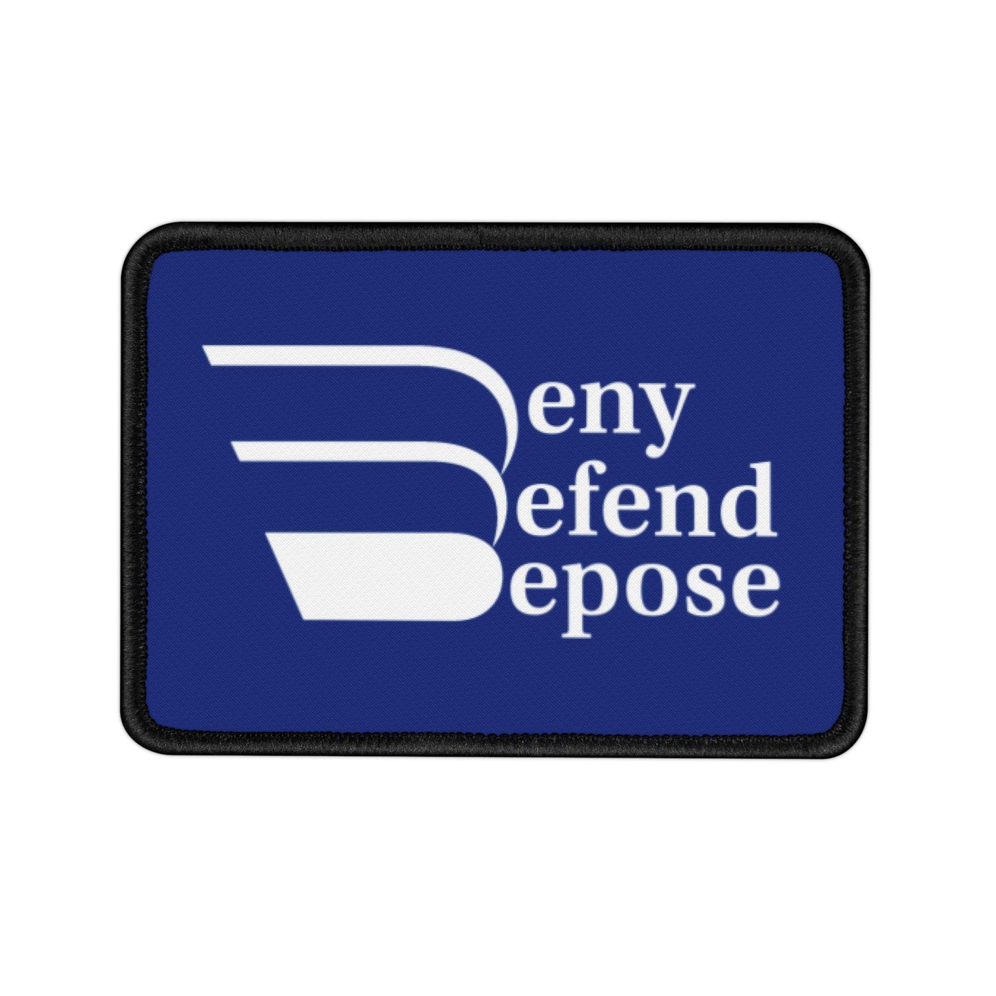 Deny Defend Depose Blue Iron-On Patches