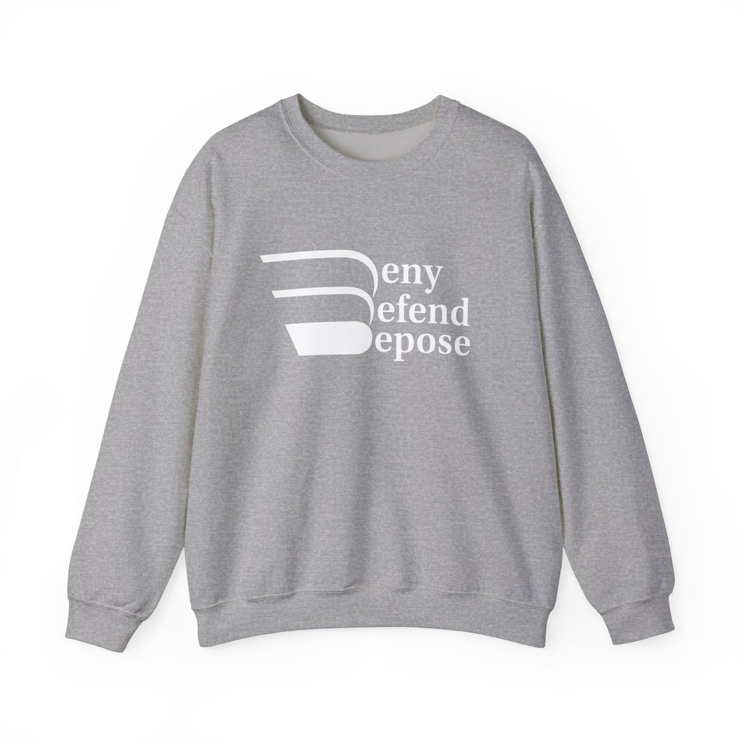 Deny Defend Depose Unisex Crewneck Sweatshirt