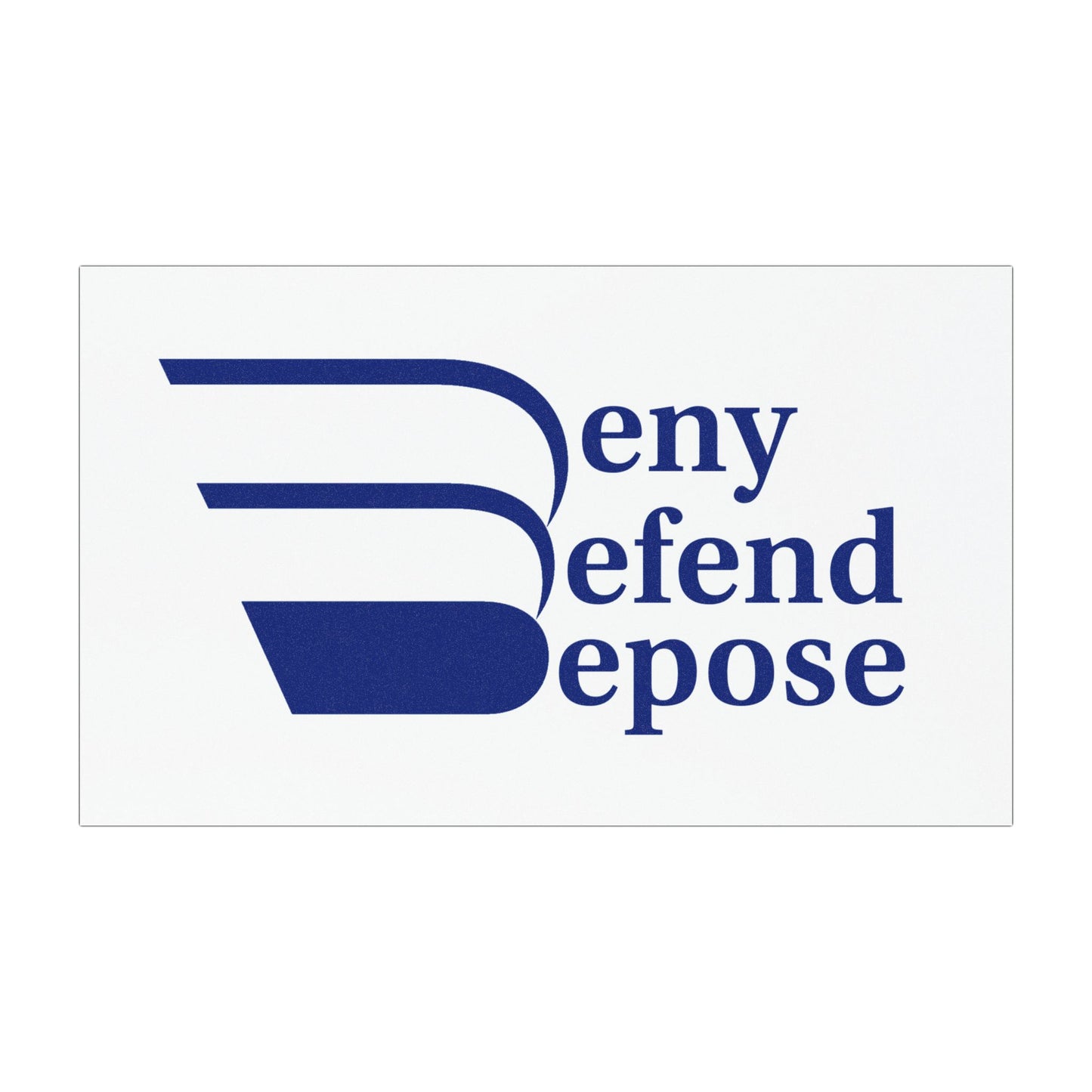 Deny Defend Depose Car Magnets