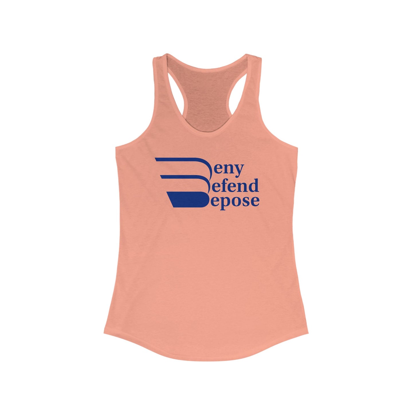 Deny Defend Depose Women's Ideal Racerback Tank