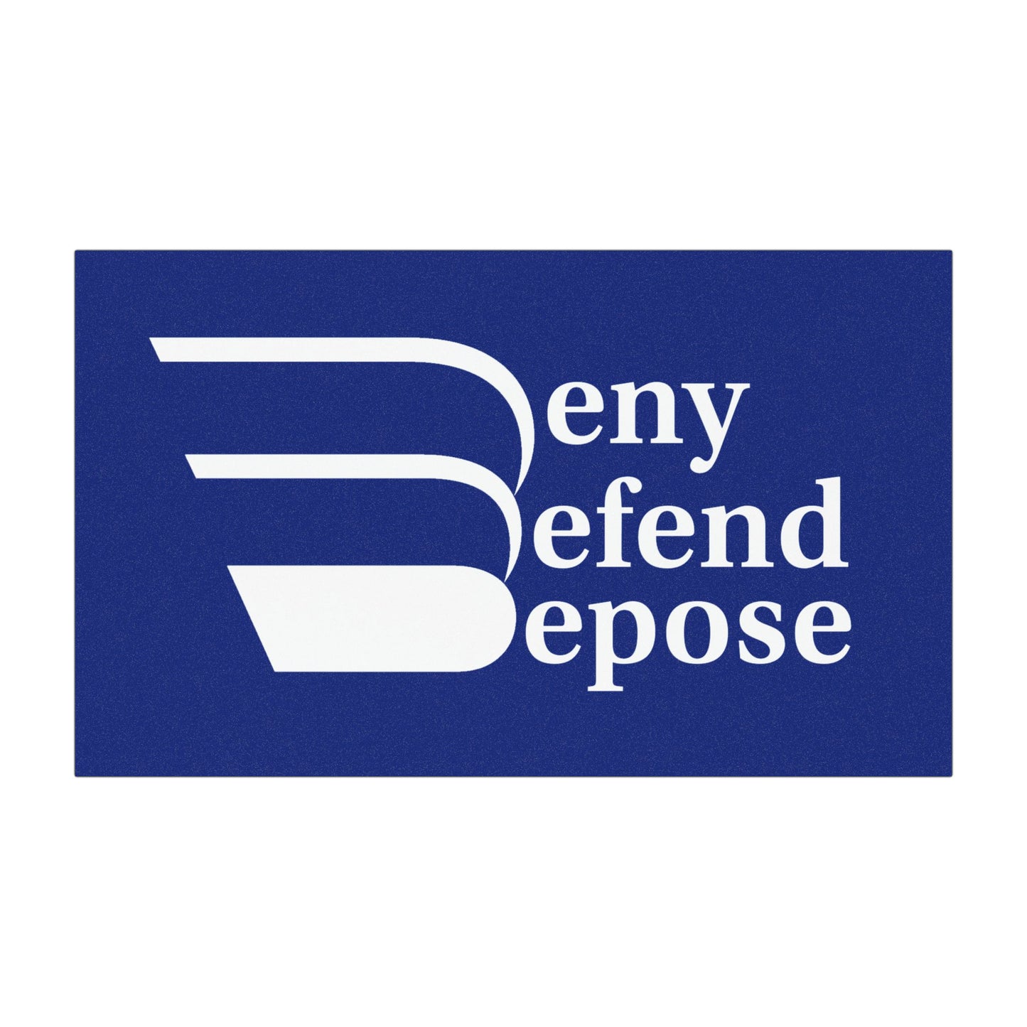 Deny Defend Depose Blue Car Magnets