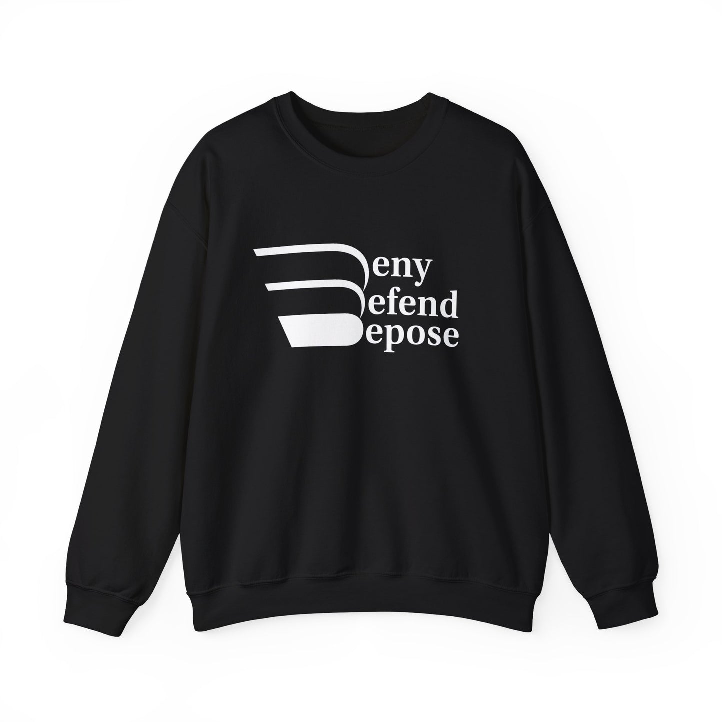 Deny Defend Depose Unisex Crewneck Sweatshirt