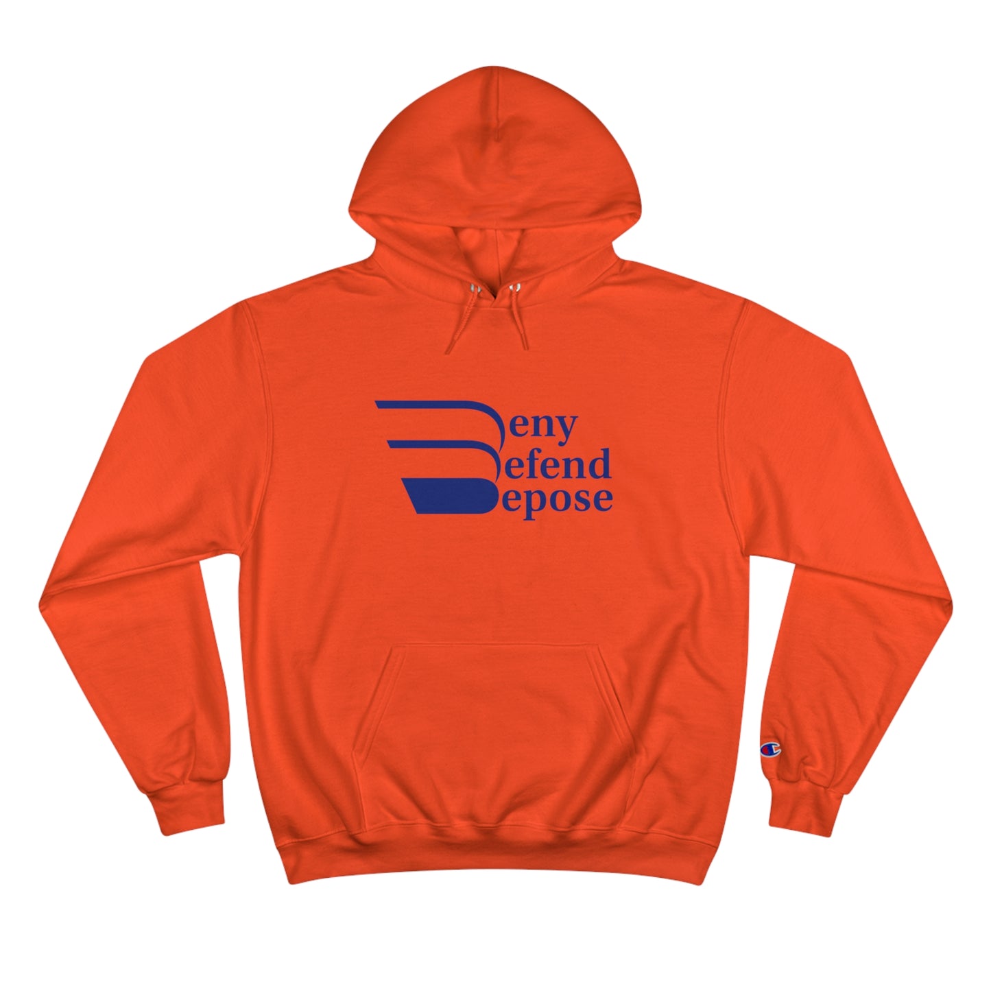 Deny Defend Depose Hoodie