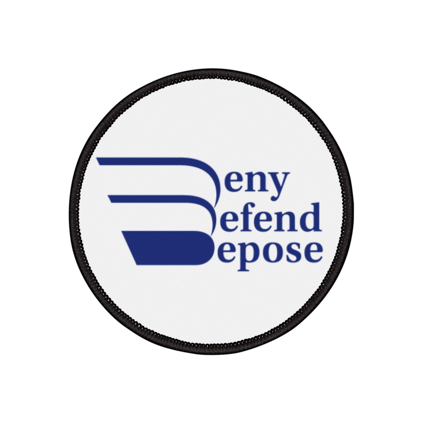 Deny Defend Depose Iron-On Patches