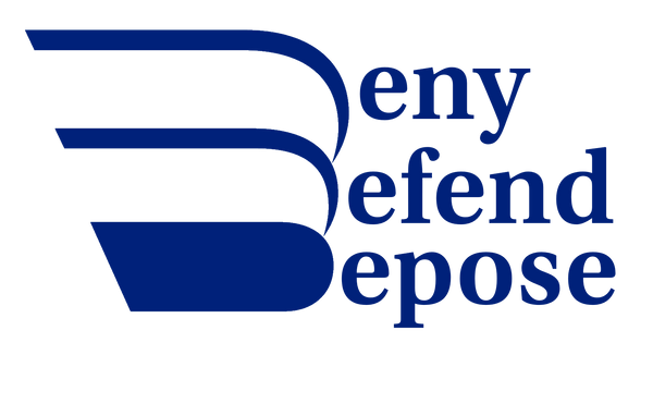 Deny Defend Depose